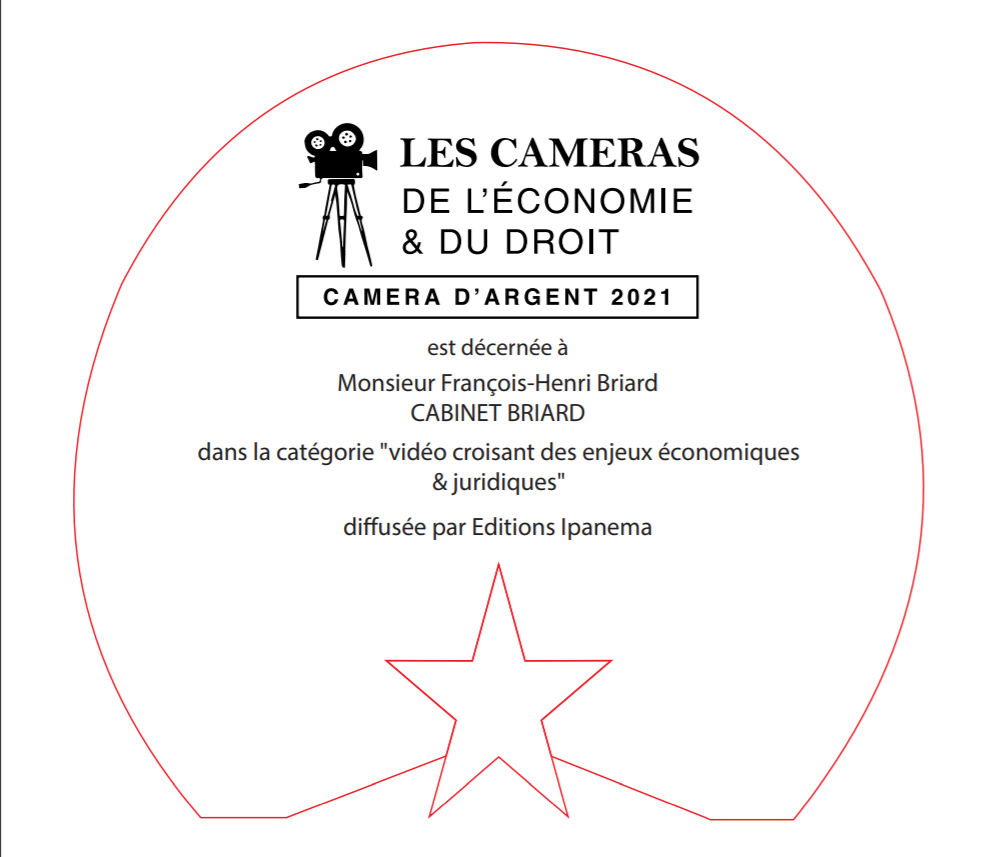 CAMERA D’ARGENT DE L’ECONOMIE ET DU DROIT POUR MAITRE BRIARD